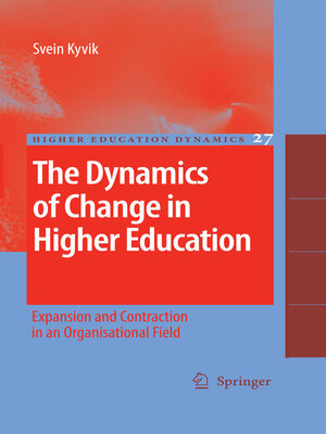 cover image of The Dynamics of Change in Higher Education